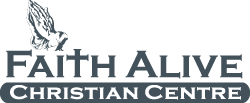 Faith Alive Christian Centre | Mississauga | Brampton | Toronto